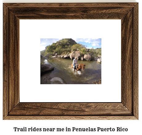 trail rides near me in Peuelas, Puerto Rico